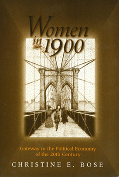 Paperback Women in 1900: Gateway to the Political Economy of the 20th Century Book