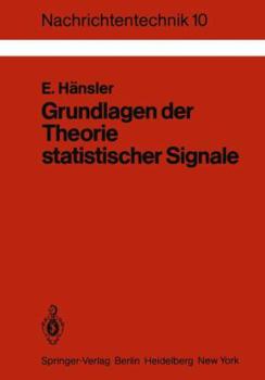 Paperback Grundlagen Der Theorie Statistischer Signale [German] Book