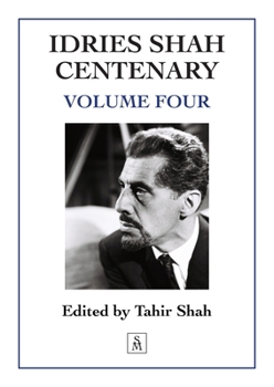 Paperback Idries Shah Centenary: Volume Four Book
