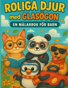 Paperback Roliga Djur med Glasögon: En Målarbok för Barn [Swedish] Book