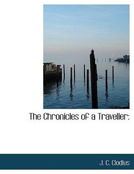 Paperback The Chronicles of a Traveller Book