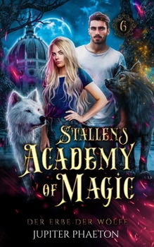 L'héritier des loups (French Edition) - Book #6 of the Magic Academy