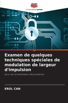 Paperback Examen de quelques techniques spéciales de modulation de largeur d'impulsion [French] Book
