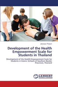 Paperback Development of the Health Empowerment Scale for Students in Thailand Book