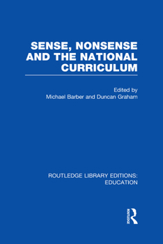 Hardcover Sense and Nonsense and the National Curriculum Book