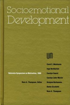 Hardcover Nebraska Symposium on Motivation, 1988, Volume 36: Socioemotional Development Book