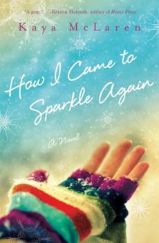 Hardcover How I Came to Sparkle Again Book