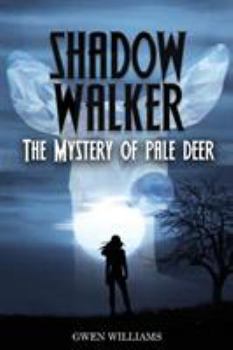 Paperback Shadow Walker: The Mystery of Pale Deer Book
