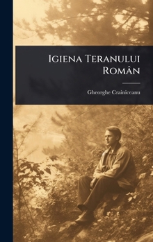 Hardcover Igiena Teranului Român [Romanian] Book
