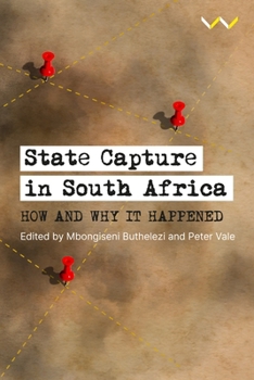 Paperback State Capture in South Africa: How and Why It Happened Book