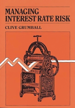 Hardcover Managing Interest Rate Risk Book