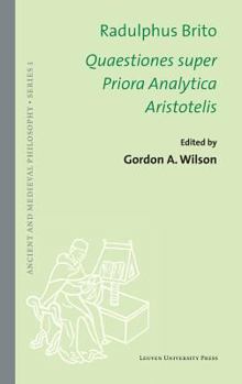 Hardcover Quaestiones Super Priora Analytica Aristotelis [Latin] Book