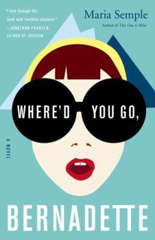 Hardcover Where'd You Go, Bernadette Book