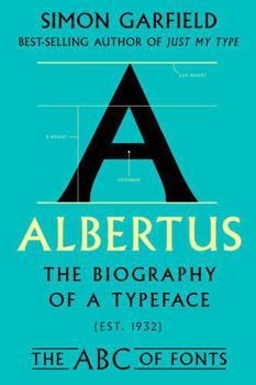 Hardcover Albertus: The Biography of a Typeface Book
