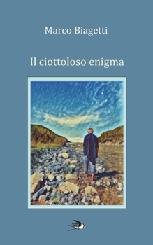 Paperback Il ciottoloso enigma [Italian] Book