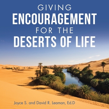 Paperback Giving Encouragement for the Deserts of Life Book