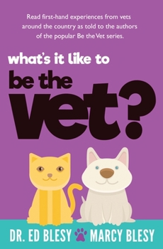 Paperback What's it Like to Be the Vet? Book