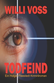 Paperback Todfeind: Roman einer gnadenlosen Feindschaft [German] Book