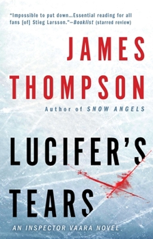 Lucifer's Tears - Book #2 of the Inspector Kari Vaara