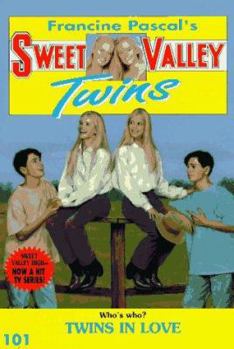 Twins in Love - Book #101 of the Sweet Valley Twins