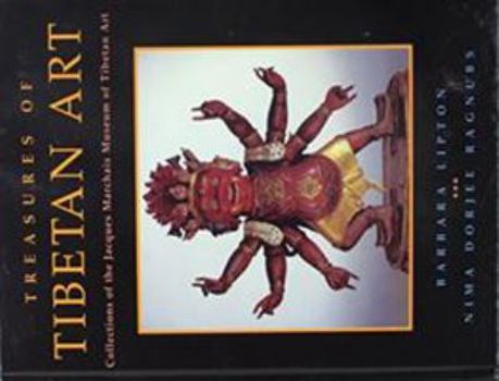 Treasures of Tibetan Art: The Collections of the Jacques Marchais Museum of Tibetan Art