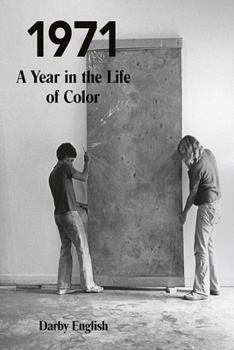 Hardcover 1971: A Year in the Life of Color Book