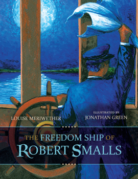 The Freedom Ship of Robert Smalls - Book  of the Young Palmetto Books