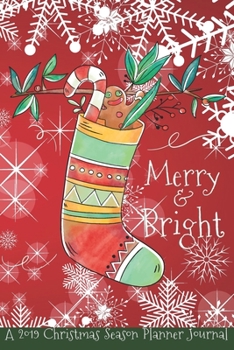 Merry & Bright: A 2019 Christmas Season Planner Journal