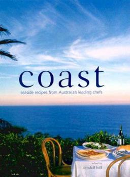 Paperback Coast: Seaside Recipes from Australia's Leading Chefs Book