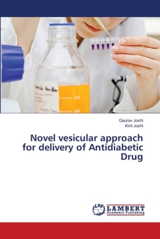 Paperback Novel vesicular approach for delivery of Antidiabetic Drug Book