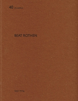 Beat Rothen: de Aedibus 40 - Book #40 of the De aedibus