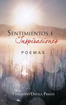Paperback Sentimientos E Inspiraciones: Poemas [Spanish] Book