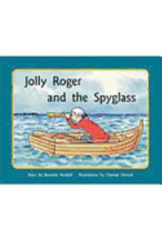 Paperback Jolly Roger and the Spyglass: Individual Student Edition Blue (Levels 9-11) Book