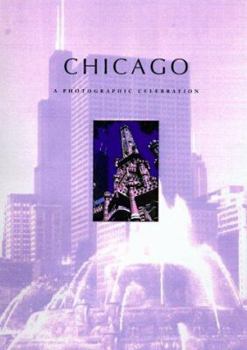 Hardcover Chicago: A Photographic Celebration Book