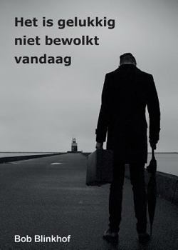Paperback Het is gelukkig niet bewolkt vandaag [Dutch] Book