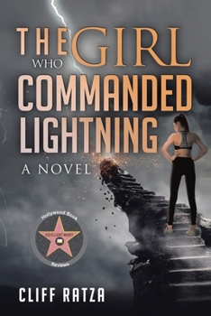 Paperback The Girl Who Commanded Lightning: Book 3 Book