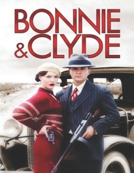 Paperback Bonnie And Clyde: screenplay Book