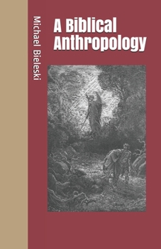 Paperback A Biblical Anthropology Book