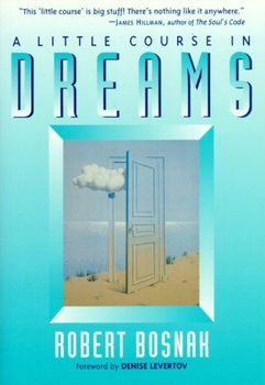 Paperback A Little Course in Dreams Book