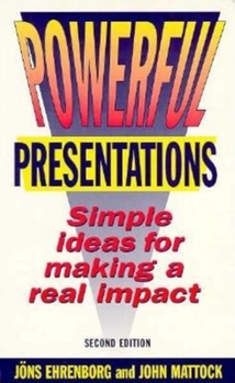Paperback Powerful Presentations: 50 Original Ideas for Making a Real Impact Book