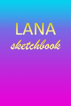 Lana: Sketchbook | Blank Imaginative Sketch Book Paper | Pink Blue Gold Custom Letter L Personalized Cover | Teach & Practice Drawing for Experienced ... Doodle Pad | Create, Imagine & Learn to Draw