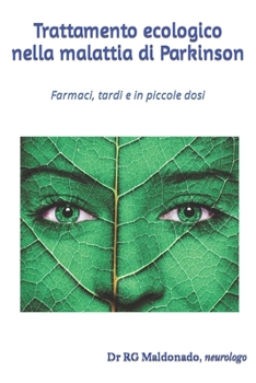 Trattamento ecologico nella malattia di Parkinson (Italian Edition)