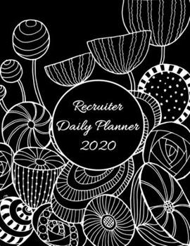 Paperback Recruiter Daily Planner: 2020 Human Resource Daily Organizer Book