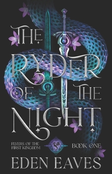 The Ryder Of The Night (Flyers Of The First Kingdom)