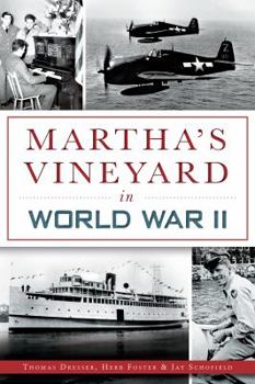 Paperback Martha's Vineyard in World War II Book