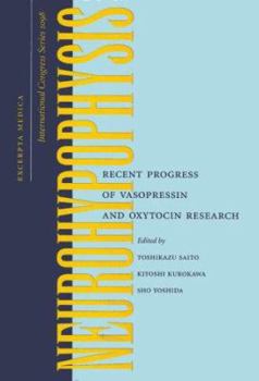 Hardcover Neuropophysis: Recent Progress of Vasopressin and Oxytocin Research Book