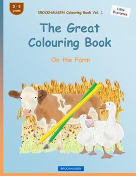 Paperback BROCKHAUSEN Colouring Book Vol. 1 - The Great Colouring Book: On the Farm Book