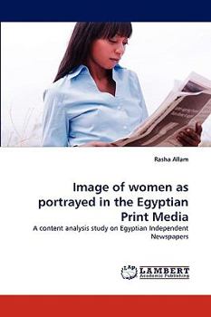 Paperback Image of women as portrayed in the Egyptian Print Media Book