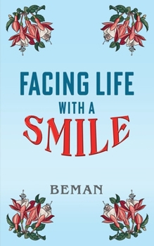 Facing Life with A Smile
