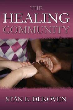 Paperback The Healing Community Book